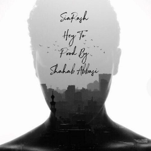 Siarash – Hey To